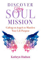 book cover of Discover Your Soul Mission by Kathryn Hudson
